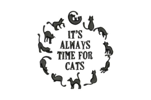 It's Always Time for Cats